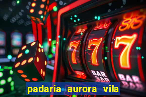 padaria aurora vila nova imbituba